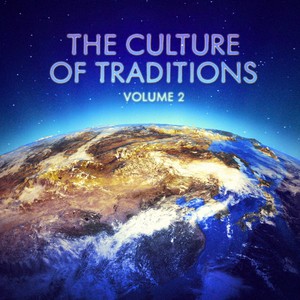 The Culture of Traditions, Vol. 2
