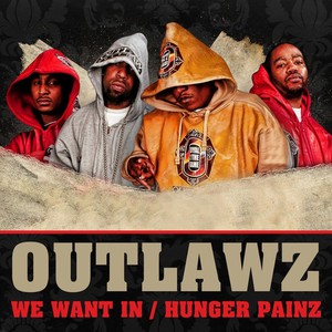 We Want In / Hunger Painz