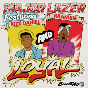 Loyal (feat. Kizz Daniel & Kraniu