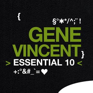 Gene Vincent: Essential 10