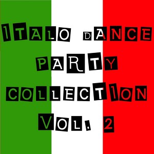Italo Dance Party Collection Vol.