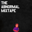 The Abnormal Mixtape