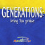 Generations: Bring You Praise