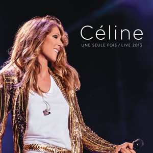 Céline... Une Seule Fois / Live 2