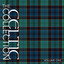 The Celtic Collection Volume 1