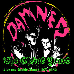 The Chaos Years - Live & Studio D