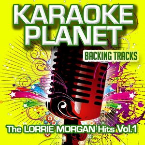 The Lorrie Morgan Hits, Vol. 1