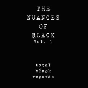 The Nuances of Black, Vol. 1