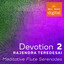 Devotion Collection 2 - Meditativ