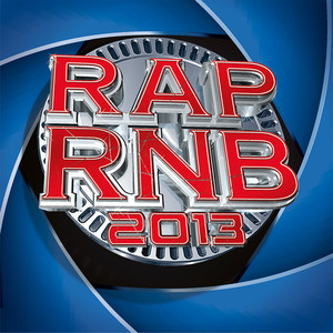 Rap R'n'b 2013 - Le Son 100 % Urb