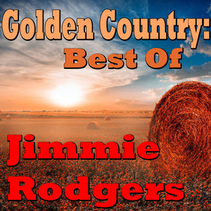 Golden Country: Best Of Jimmie Ro