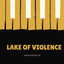 Lake of Violence