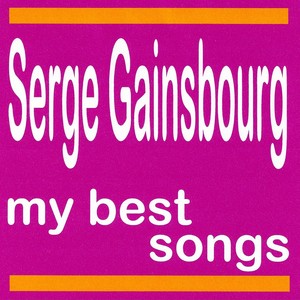 Serge Gainsbourg : My Best Songs