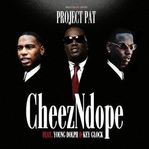 CheezNDope (feat. Young Dolph & K