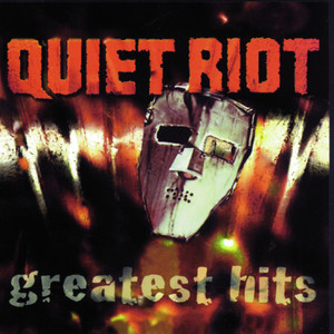 Quiet Riot - Greatest Hits