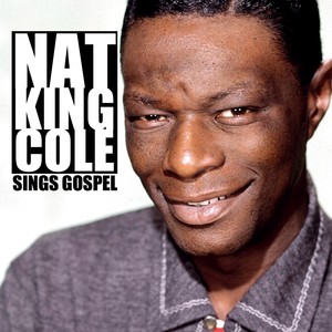Nat King Cole Sings Gospel