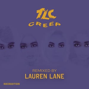 Creep (Remixed By Lauren Lane)