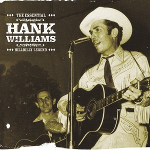 The Essential Hank Williams - Hil