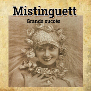 Mistinguett-Grands succès