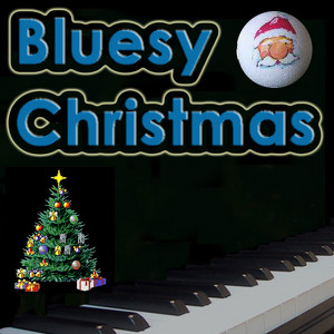 Bluesy Christmas (remastered)