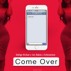 Come Over (feat. Eshconinco & Cod