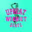 Upbeat Workout Hits