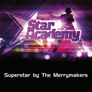 Superstar By The Merrymakers - St