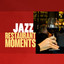 Jazz Restaurant Moments