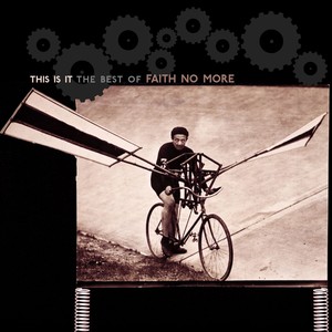 This Is It: The Best Of Faith No 