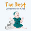 The Best Lullabies for Kids  Cal