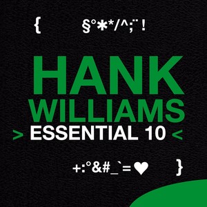 Hank Williams: Essential 10