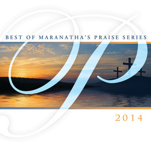 Best Of Maranathas Praise Series