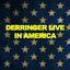 Derringer: Live in America