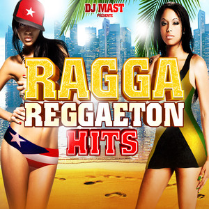 Ragga Reggaeton Hits