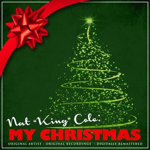 Nat "king" Cole: My Christmas