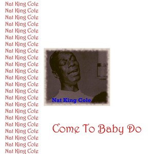 Come To Baby Do