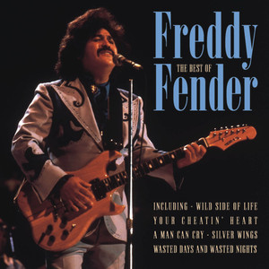 The Best Of Freddy Fender