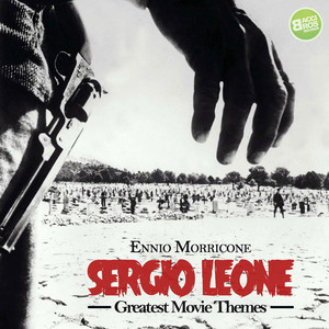 Sergio Leone Greatest Movie Theme