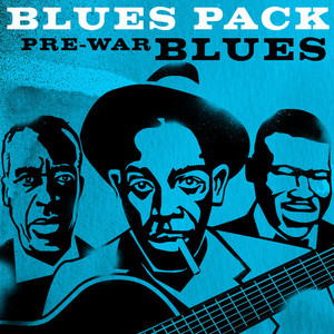 Blues Pack - Pre-War Blues - Ep