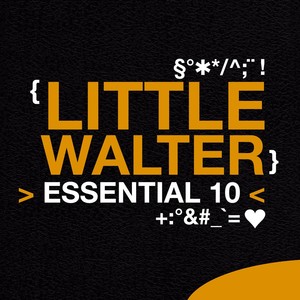 Little Walter: Essential 10