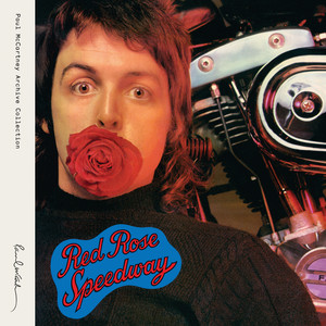 Red Rose Speedway (Archive Collec