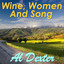 Wine, Women, And Song