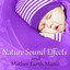 Nature Sound Effects and Mother E