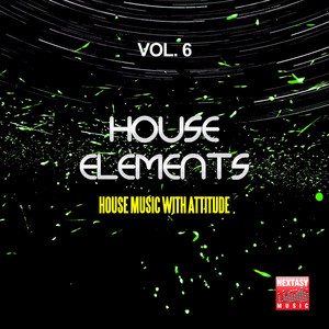 House Elements, Vol. 6 (House Mus