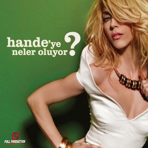 Hande'ye Neler Oluyor ?