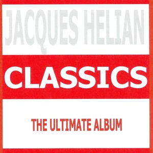 Classics - Jacques Hélian