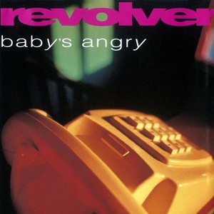 Baby's Angry (+ Bonus Tracks)