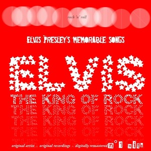 Elvis The King Of Rock