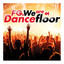 Fg We Are Dancefloor