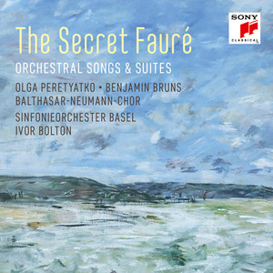 The Secret Fauré: Orchestral Song
